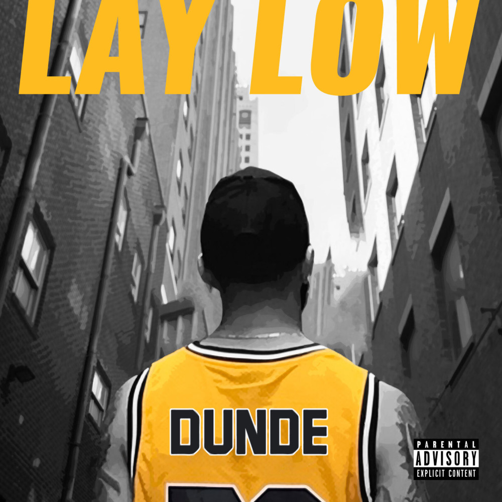 Lay Low (Explicit)