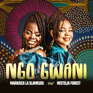 Mariusca La Slameuse的专辑NGO GWANI