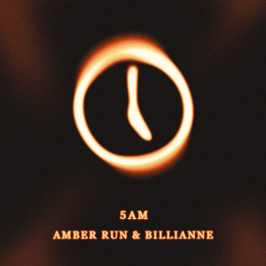 Amber Run的專輯5AM (feat. Billianne)