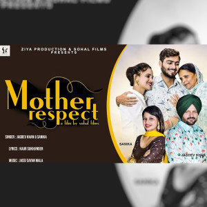 Listen to Mother Respect song with lyrics from Jagdev Khan