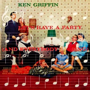 ดาวน์โหลดและฟังเพลง Show Me The Way To Go Home พร้อมเนื้อเพลงจาก Ken Griffin