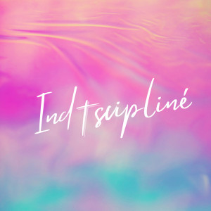 Listen to Indiscipliné (Explicit) song with lyrics from SONXFGOD