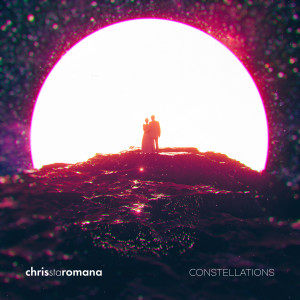 ดาวน์โหลดและฟังเพลง Constellations พร้อมเนื้อเพลงจาก Chris Sta. Romana