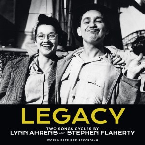 Lynn Ahrens的專輯Legacy - Two Song Cycles (World Premiere Recording)