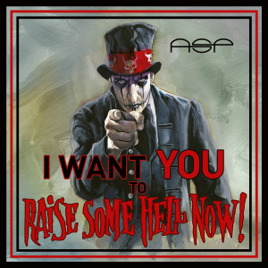 Listen to Raise Some Hell Now! (Single Edit|Explicit) song with lyrics from ASP