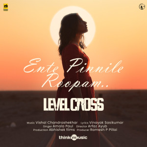 อัลบัม Ente Pinnile Roopam (From "Level Cross") ศิลปิน Vishal Chandrashekhar