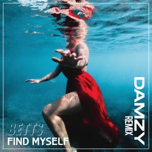 收聽Betts的Find Myself (feat. Damzy) (Garage Remix)歌詞歌曲