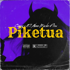 อัลบัม Piketua (Explicit) ศิลปิน El Nene Mucho Flow