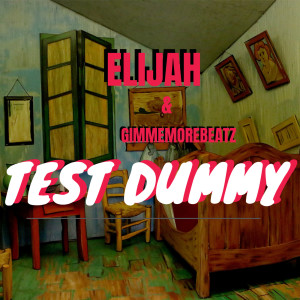 Album Test Dummy (Explicit) from 