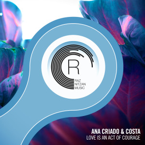 Album Love Is An Act of Courage from Ana Criado