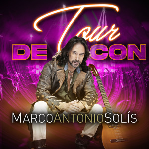 Marco Antonio Solís的專輯De Tour Con