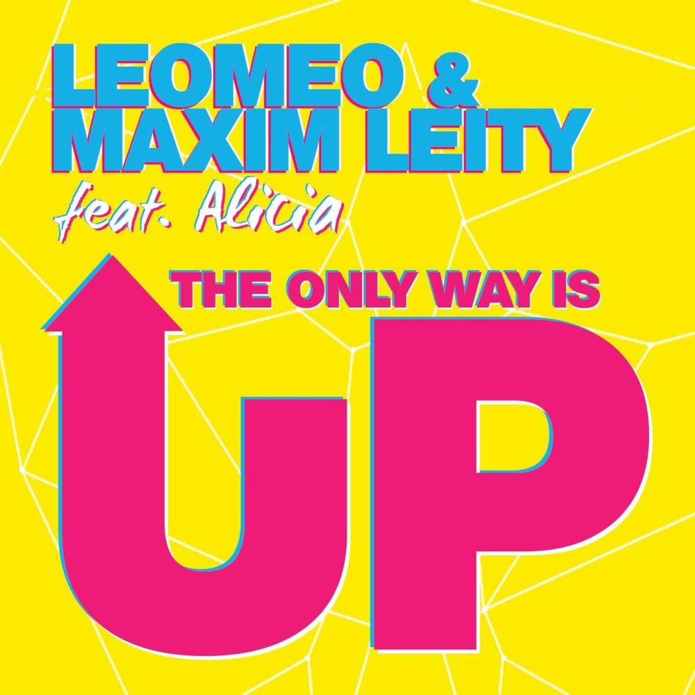 The Only Way Is Up(feat. Alicia) (Oscar Velazquez Remix)