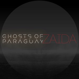 อัลบัม Zaida ศิลปิน Ghosts Of Paraguay