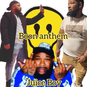 Juice Boy的專輯Boon Anthem