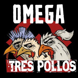 ดาวน์โหลดและฟังเพลง Omega พร้อมเนื้อเพลงจาก Tres Pollos