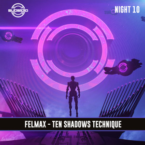 Felmax的專輯Ten Shadows Technique