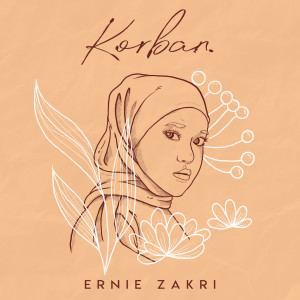 收聽Ernie Zakri的Korban歌詞歌曲