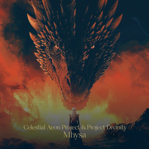 Celestial Aeon Project的專輯Mhysa from Game of Thrones