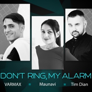 收聽VARMAX的Don`t Ring, My Alarm歌詞歌曲