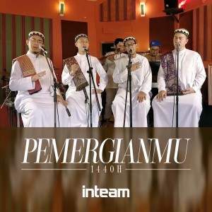 Listen to Pemergianmu 1440H song with lyrics from Inteam