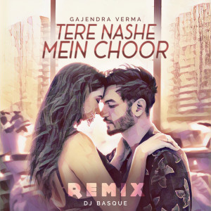 Listen to Tere Nashe Mein Choor Remix (Remix) song with lyrics from Gajendra Verma