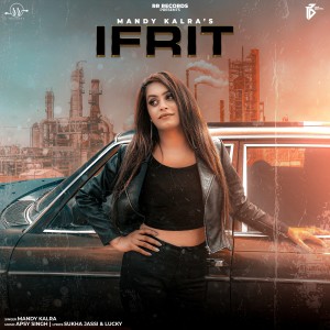 Dengarkan Ifrit lagu dari Mandy Kalra dengan lirik