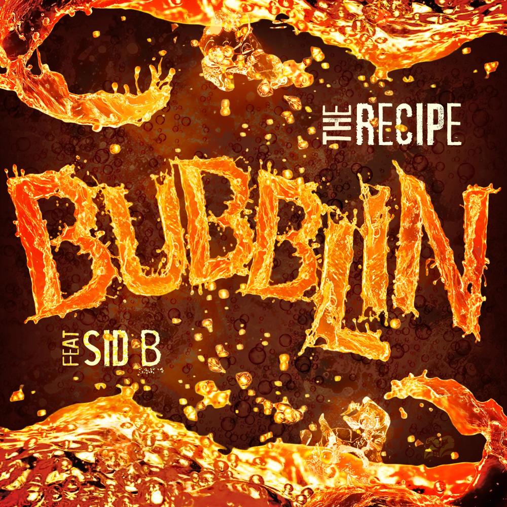 Bubblin (feat. Sid B) (Explicit)