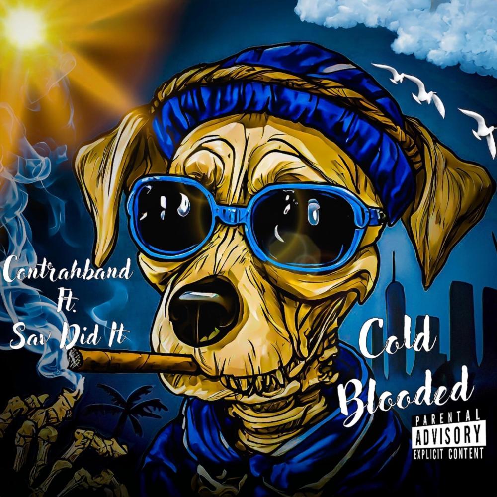 Cold Blooded (feat. Sav Did It) (Explicit)