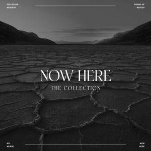Red Rocks Worship的專輯Now Here (The Collection)