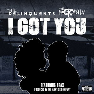 ดาวน์โหลดและฟังเพลง I Got You (Explicit) พร้อมเนื้อเพลงจาก The Delinquents