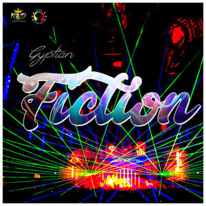 ดาวน์โหลดและฟังเพลง Fiction พร้อมเนื้อเพลงจาก Gyptian
