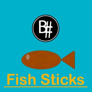 B#的專輯Fish Sticks