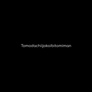 Listen to Tomodachiijokoibitomiman song with lyrics from Asa
