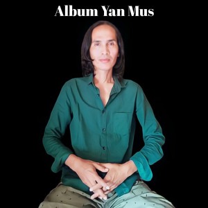 收听Yan Mus的Kecantol歌词歌曲