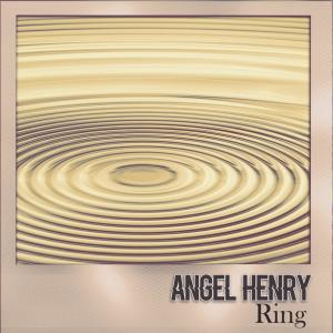 收聽Angel Henry的Ring歌詞歌曲
