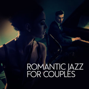 Romantic Jazz for Couples