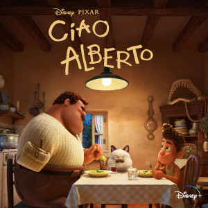 อัลบัม Ciao Alberto (Original Soundtrack) ศิลปิน Dan Romer