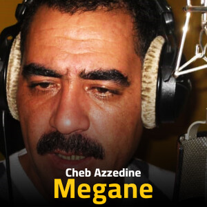 Cheb Azzedine的專輯Megane