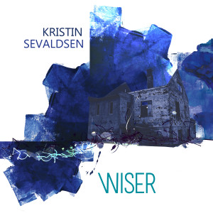 收聽Kristin Sevaldsen的Wiser歌詞歌曲