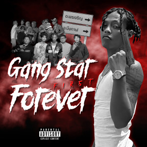 Album Gang star forever (Explicit) from f1r5t