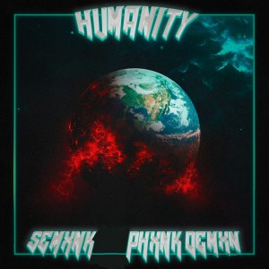 Listen to HUMANITY song with lyrics from SEMXNK
