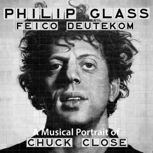 Philip Glass的專輯Philip Glass: A Musical Portrait of Chuck Close