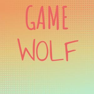 收聽Ronie Noer的Game Wolf歌詞歌曲