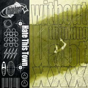 收聽Hate This Twon的without u (thinking abt xxx) [feat. LIKE A KID]歌詞歌曲