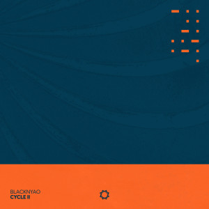 ดาวน์โหลดและฟังเพลง Cycle II (Extended Mix) พร้อมเนื้อเพลงจาก Blacknyao