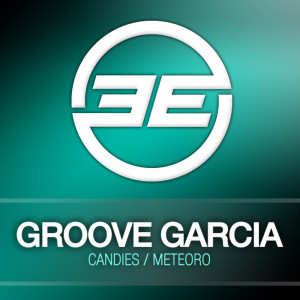 อัลบัม Candies / Meteoro ศิลปิน Groove Garcia