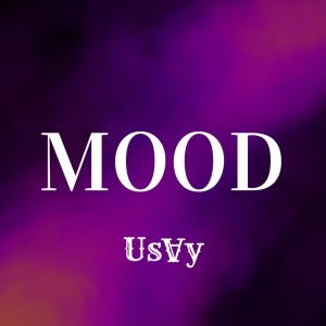 Listen to Mood song with lyrics from Us∀y