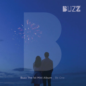 Buzz的专辑'Be One' - Buzz The 1st Mini Album