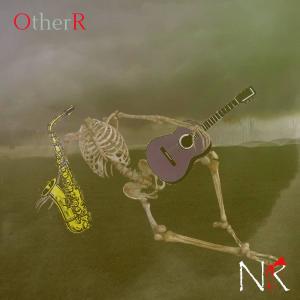 收聽NaRano的OtherR歌詞歌曲