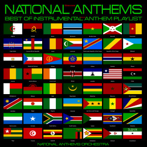 National Anthems Orchestra的專輯National African Anthems (Best of Instrumental Africa Anthem Playlist)